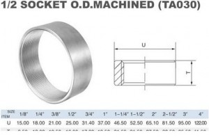 HALF SOCKET OD MACHINED